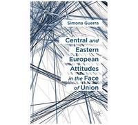 Central And Eastern European Attitudes In The Face Of Union