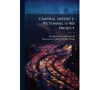 Central Artery I-93/Tunnel (I-90) Project