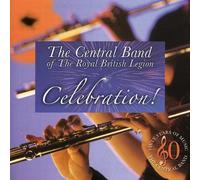 Central Band of the Royal - Celebration [Import]