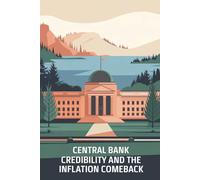 Central Bank Credibility and the Inflation Comeback