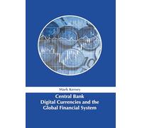 Central Bank Digital Currencies and the Global Financial System