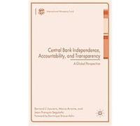 Central Bank Independence, Accountability, and Transparency Jean-Francois Segalotto, Marco Arnone (Auteur)