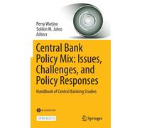 Central Bank Policy Mix: Issues, Challenges, And Policy Responses
