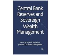 Central Bank Reserves And Sovereign Wealth Management