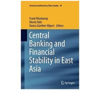 Central Banking And Financial Stability In East Asia