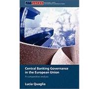 Central Banking Governance in the European Union Quaglia, Lucia (Auteur)
