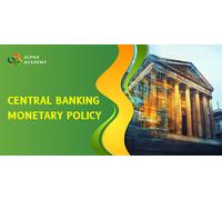 Central Banking Monetary Policy