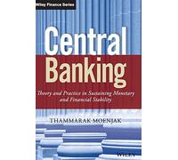Banque centrale – Théorie et pratique pour maintenir la stabilité monétaire et financière