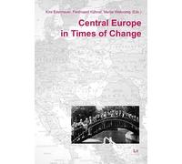 Central Europe in Times of Change (Europa Orientalis)