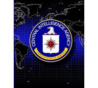 CENTRAL INTELLIGENCE AGENCY JOURNAL