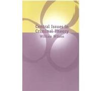 Central Issues in Criminal Theory William Wilson (Auteur)