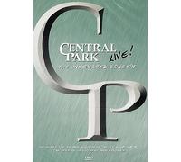 CENTRAL PARK - Live ! - The Unexpected Concert