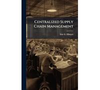 Centralized Supply Chain Management
