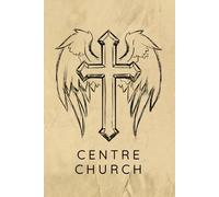 Centre Church Prayer Journal / Centre Church Prayer Notebook: Centre Church Prayer Diary / Centre Church Prayer Logbook