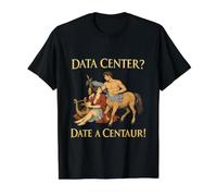 Centre de données Date A Centaure Mythologie Grecque drôle Meme AI Gag T-Shirt Graphique avec Valeur, Homme, Noir, L