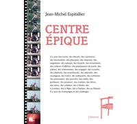 Centre épique - Jean-Michell Espitallier - L'attente Eds De - broché - Poésie