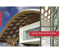 Centre Pompidou Metz FRA - Philippe Bidaine - Scala Eds Nouvelles - broché - Guide