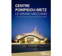 Centre Pompidou - Metz : Le grand Meccano E