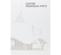 Centre pompidou metz : le guide- ang Le guide - Collectif - Centre Pompidou Metz - broché - Catalogue d'exposition