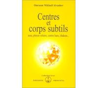 Centres et corps subtils de Omraam Mikhaël Aïvanhov (1985) Broché