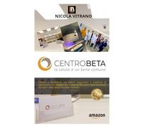 Centro Beta: Centro di eccellenza per esami diagnostici e medicina di laboratorio: Un viaggio alla scoperta dei valori della struttura, del team nella diagnosi delle malattie.