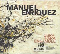 Centro de Experimentación y Producción de Música Contemporánea - Manuel Enríquez Obra Para ensamble [Import]
