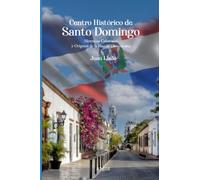 Centro Histórico de Santo Domingo