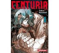 Tohru Kuramori – Centuria – Tome 1 – Broché – Kurokawa