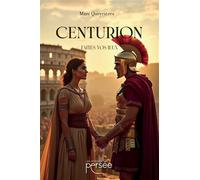 Centurion Faites vos jeux - Marc Queyrieres - Persee - broché - Roman
