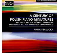 Bacewicz / Szalucka – Century of Polish Piano Miniatures – CD – NAXOS