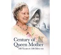 Century Of Queen Mother: 100 Years In 100 Minutes [Dvd] [Import]
