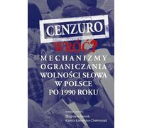 Cenzuro wróć ? - (Littérature et politique, Politologie en polonais)