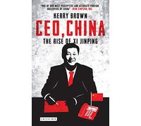 CEO, China: The Rise of Xi Jinping