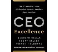 CEO Excellence Carolyn Dewar (Auteur), Scott Keller (Auteur), Vikram Malhotra (Auteur)