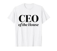 CEO of The House Mom Life Motherhood Family T-Shirt