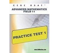 Ceoe Osat Advanced Mathematics Field 11 Practice Test 1
