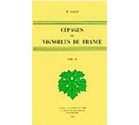 cépages et vignobles de France t.4 Galet, Pierre (Auteur)