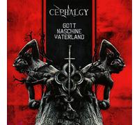 Cephalgy – Gott Maschine Vaterland