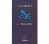 Céphalophores Sylvie Germain (Auteur)