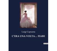 C'era una volta... fiabe 4980 - Luigi Capuana - Culturea - broché - Roman