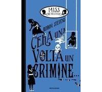 C'era Una Volta Un Crimine... Miss Detective