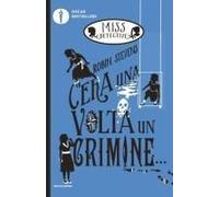 C'era Una Volta Un Crimine... Miss Detective