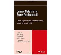 Ceramic Materials For Energy Applications Iii, Volume 34, Issue 9