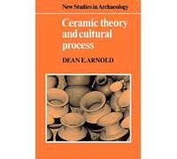 Ceramic Theory and Cultural Process