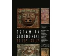 Ceramica ceremonial de los Ixiles - Magdalena Krzemień (Littérature étrangère en espagnol)