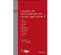 Ceramics For Environmental And Energy Applications Ii