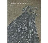 Ceramics In America 2013 Robert Hunter, (Auteur)