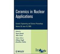 Ceramics in Nuclear Applications Volume 30 Issue 10 by Katoh Hardcover Book