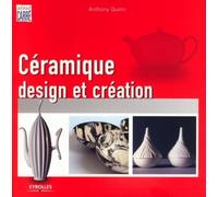 Anthony Quinn – Céramique, design et création – Broché