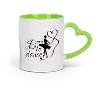 céramique Tasse - Céramique Citation de Born To Dance, danseuse de studio de danse, danse avec un ruban （11oz/320ml） Pour la maison ou le travail Vert